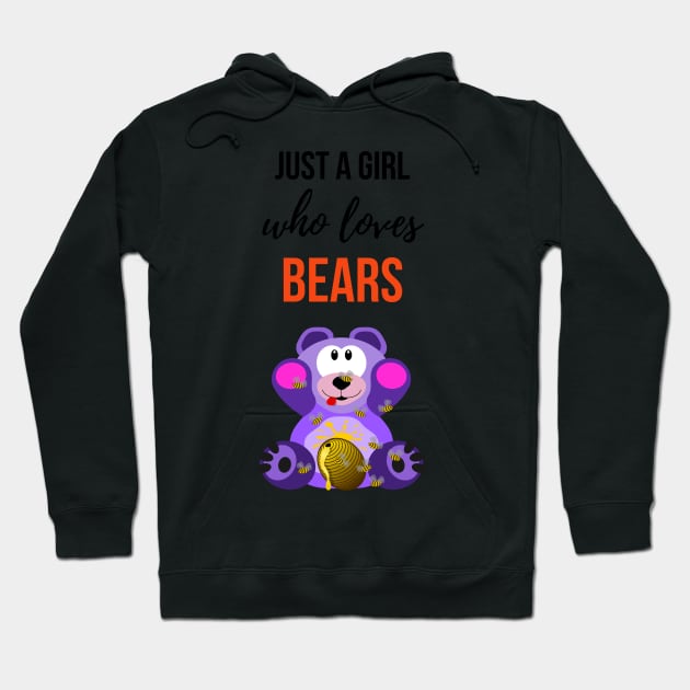 Just A Girl Who Loves Bears Hoodie by PinkPandaPress